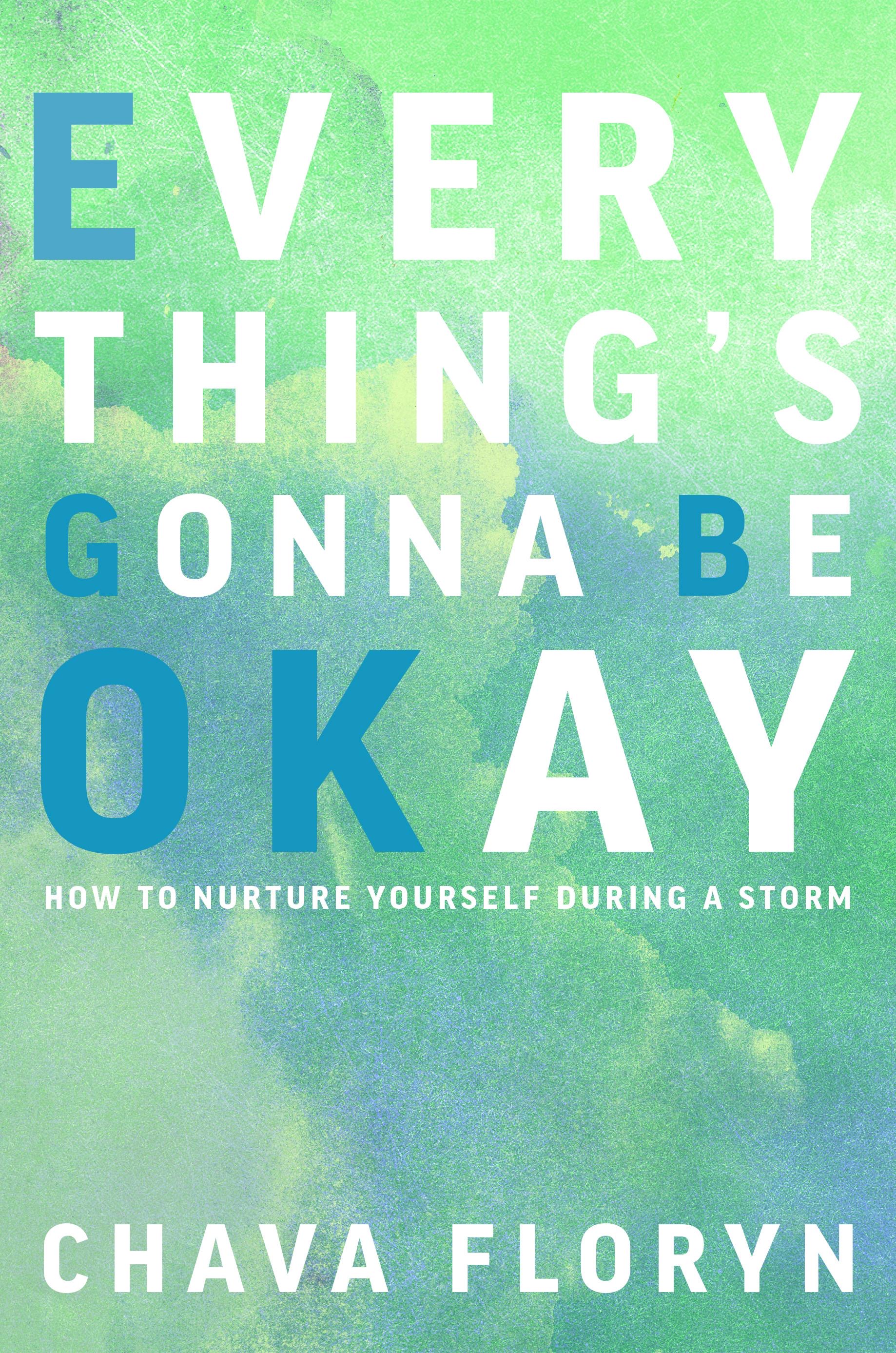 Everything's Gonna Be Okay book cover by Chava Floryn